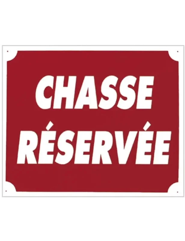 Panneau Chasse réservée